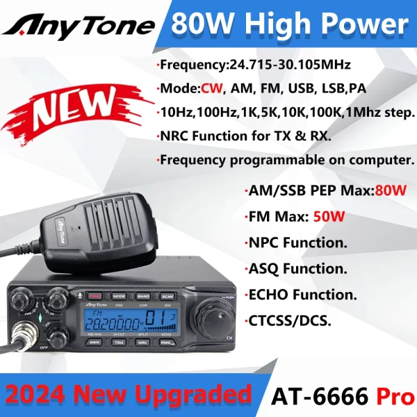 2024 New Anytone AT-6666Pro 80W High Power 10 Meter CB Radio CW/AM/FM/USB /LSB/PA Mode 40CH Car Mobile Radio